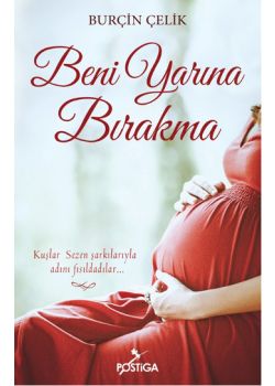 Beni Yarına Bırakma