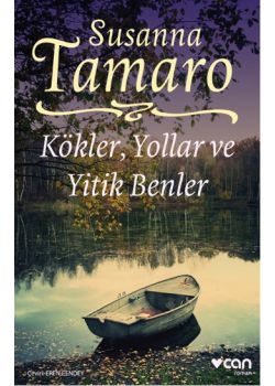 Kökler, Yollar ve Yitik Benler