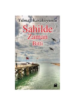 Sahilde Zaman Bitti