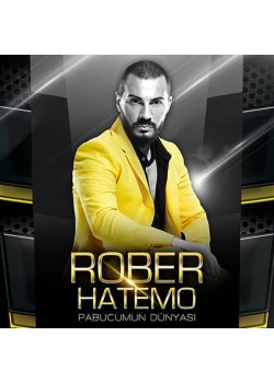 Pabucumun Dünyası Rober Hatemo Yeni Albümü