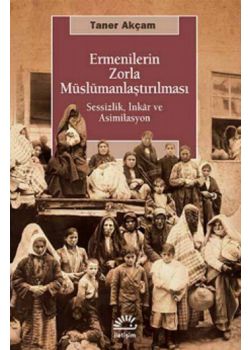 Ermenilerin Zorla Müslümanlaştırılması