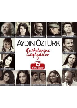 Aydın Öztürk  Bestelerini  Söylediler 3 Abidin Biter, Töre, Arzu, Ali Asker