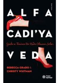 Alfa Cadı'ya Veda Güçlü ve Feminen  Bir Kadın Olmanın Sırları