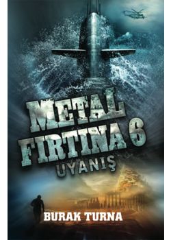Metal Fırtına 6 - Uyanış