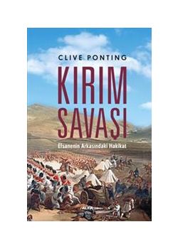 Kırım Savaşı  Efsanenin  Arkasındaki Hakikat