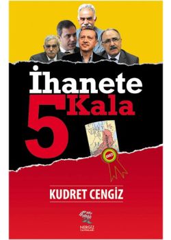 İhanete 5 Kala