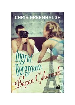 Ingrid Bergman'ı Baştan Çıkarmak