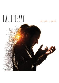 Ervah-ı Ezel Halil Sezai