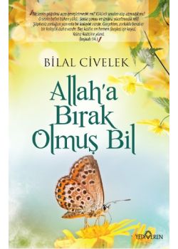 Allaha Bırak Olmuş Bil