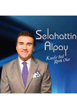 Kınıfır Bed Renk Olur  Selahattin Alpay