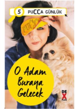 O Adam Buraya Gelecek Pucca Günlük 5 
