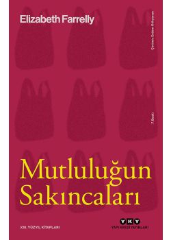 Mutluluğun Sakıncaları