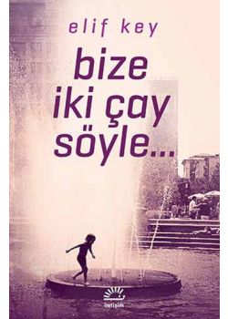 Bize İki Çay Söyle
