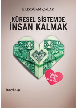 Küresel Sistemde İnsan Kalmak