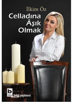 Celladına Aşık Olmak
