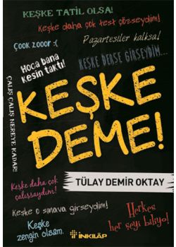 Keşke Deme!
