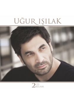 2 Kelam Uğur Işılak (2 CD Birarada)