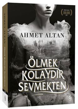 Ölmek Kolaydır Sevmekten