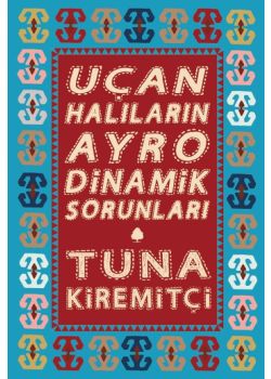 Uçan Halıların  Ayrodinamik  Sorunları