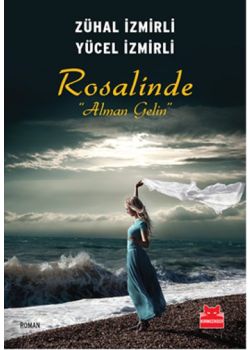 Rosalinde - Alman Gelin