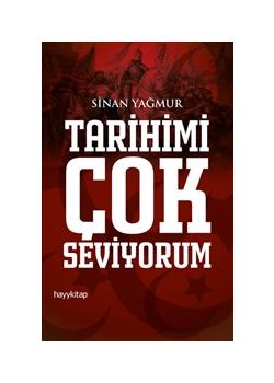 Tarihimi Çok Seviyorum