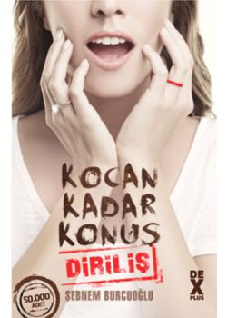 Kocan Kadar  Konuş 2  Diriliş