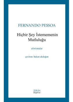 Hiçbir Şey  İstememenin  Mutluluğu