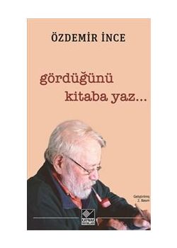 Gördüğünü Kitaba Yaz