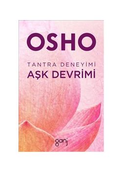Tantra Deneyimi  Aşk Devrimi
