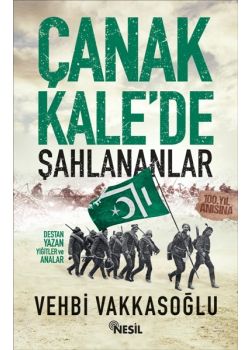 Çanakkale'de  Şahlananlar