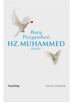 Barış Peygamberi  Hz. Muhammed  (S.A.V.)