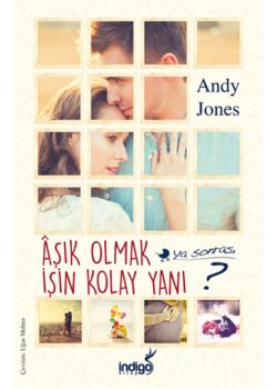 Aşık Olmak  İşin Kolay Yanı  Ya Sonrası