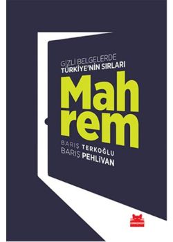 Mahrem  Gizli Belgelerde  Türkiye'nin Sırları