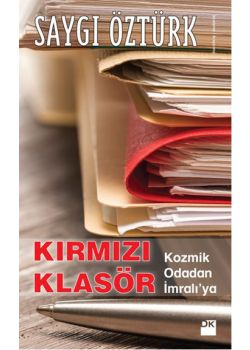 Kırmızı Klasör  Kozmik Odadan  İmralı'ya