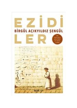 Ezidiler : Bir Toplumun Kültürün ve Dinin Tarihi