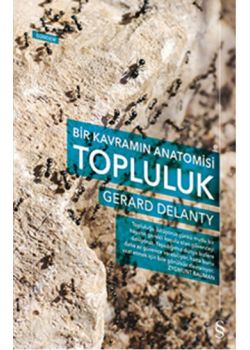 Bir Kavramın Anatomisi Topluluk