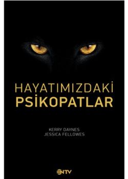 Hayatımızdaki Psikopatlar