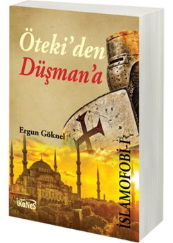 Öteki'den Düşman'a - İslamofobi - 1