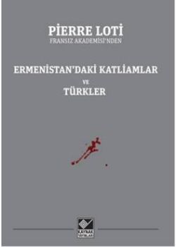 Ermenistan'daki Katliamlar ve Türkler