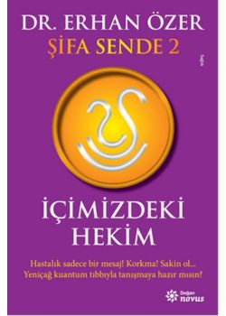 İçimizdeki Hekim  Şifa Sende 2