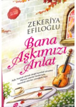 Baba Aşkımızı Anlat