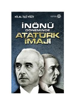 İnönü Döneminde Atatürk İmajı