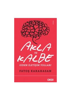 Akla Ve Kalbe Giden İletişim Yolları