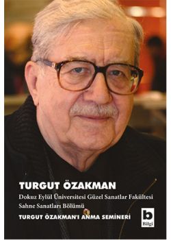 Turgut Özakman  Turgut Özakman'ı  Anma Semineri