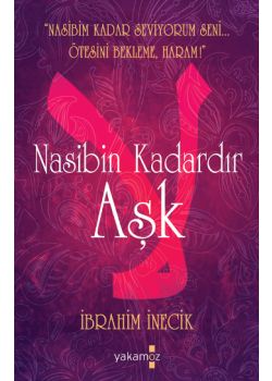 Nasibin Kadardır Aşk