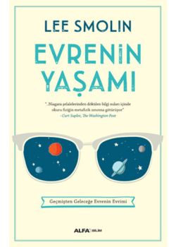 Evrenin Yaşamı  Geçmişten Geleceğe Evrenin Evrimi