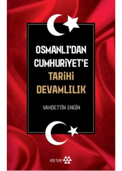 Osmanlıdan Cumhuriyete Tarihi Devamlılık