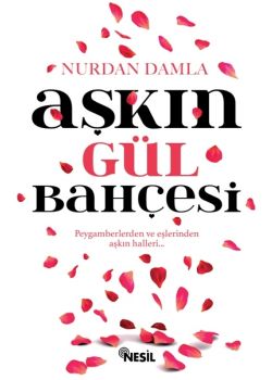 Aşkın Gül Bahçesi