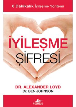 İyileşme Şifresi - 6 Dakikalık İyileşme Yöntemi