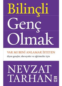 Bilinçli Genç Olmak  Var mı Beni  Anlamak İsteyen